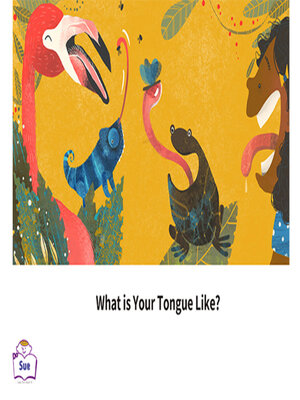 cover image of What Is Your Tongue Like?